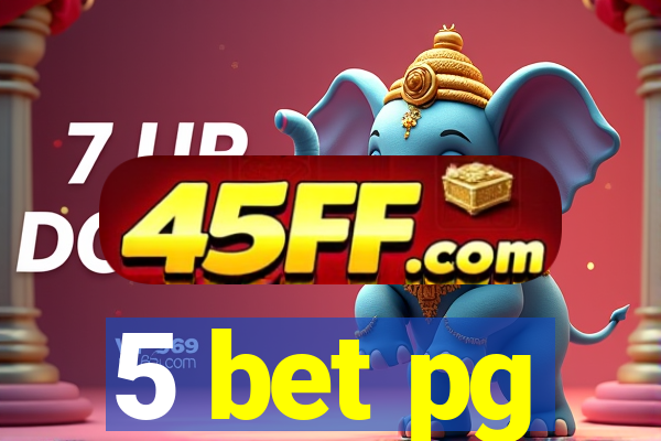 5 bet pg